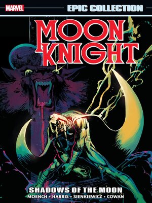 cover image of Moon Knight Epic Collection: Shadows of the Moon